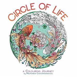 Seller image for Circle of Life: A Colouring Journey (Paperback) for sale by Grand Eagle Retail