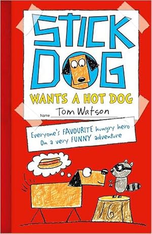 Seller image for Stick Dog Wants a Hot Dog (Paperback) for sale by Grand Eagle Retail