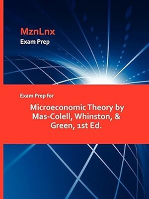 Immagine del venditore per Exam Prep For Microeconomic Theory By Mas-Colell, Whinston, venduto da GreatBookPrices