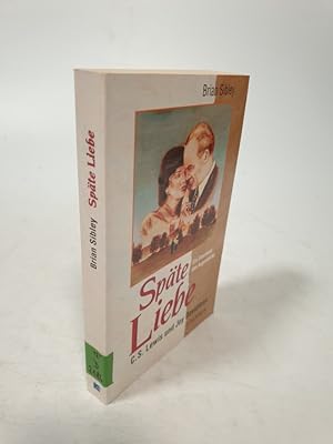Bild des Verkufers fr Spte Liebe : C.S. Lewis und Joy Davidman : ein Geschenk des Augenblicks. zum Verkauf von Antiquariat Bookfarm