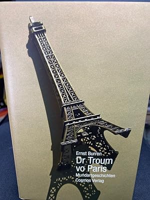 Immagine del venditore per Dr Troum vo Paris : Mundartgeschichten. venduto da bookmarathon