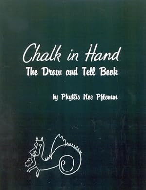 Seller image for Chalk in Hand : The Draw and Tell Book for sale by GreatBookPrices