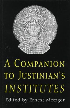 Immagine del venditore per Companion to Justinian's Institutes venduto da GreatBookPrices