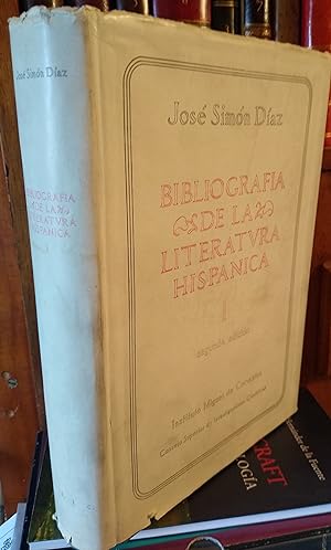 BIBLIOGRAFÍA DE LA LITERATURA HISPÁNICA Tomo I 2ª Edición corregida y aumentada