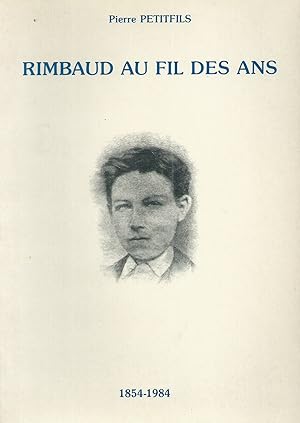 Seller image for Rimbaud au fil des ans. 1854-1984 for sale by Fellner Art Books