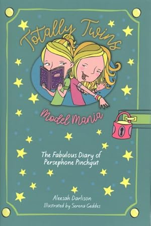 Bild des Verkufers fr Model Mania : The Fabulous Diary of Persephone Pinchgut zum Verkauf von GreatBookPrices
