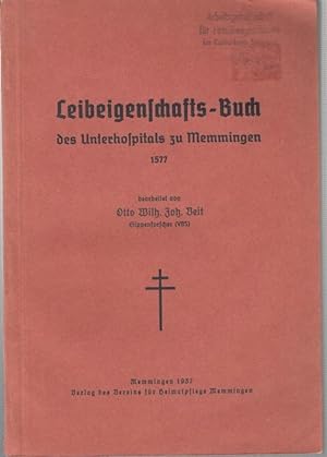 Leibeigenschafts-Buch des Unterhospitals zu Memmingen ( 1577 ).