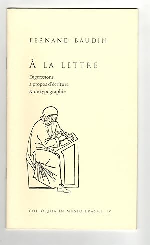 Seller image for  la lettre. Digressions  propos d'criture et de typographie for sale by Leopolis