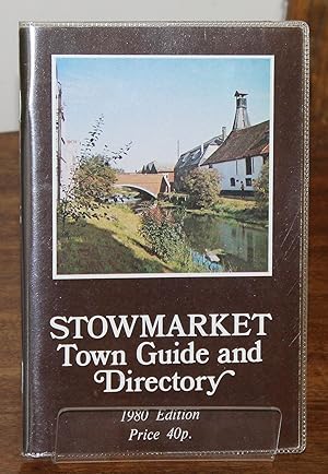 Seller image for Stowmarket Town Guide and Directory 1980 for sale by Besleys Books  PBFA