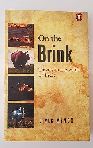 Image du vendeur pour On the Brink: Travels in the Wilds of India mis en vente par Berkshire Rare Books