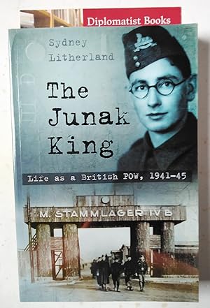 The Junak King: Life as a British POW, 1941-45