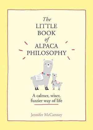 Seller image for The Little Book of Alpaca Philosophy (Hardcover) for sale by Grand Eagle Retail