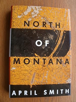 Seller image for North of Montana for sale by Scene of the Crime, ABAC, IOBA