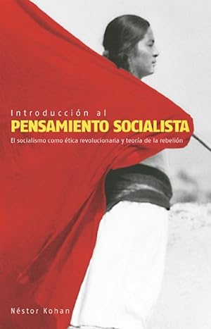 Seller image for Introduccin Al Pensamiento Socialista (Spanish Edition) for sale by Von Kickblanc