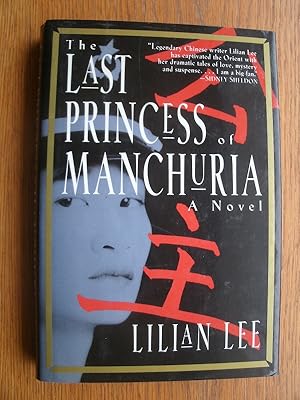 Imagen del vendedor de The Last Princess of Manchuria a la venta por Scene of the Crime, ABAC, IOBA