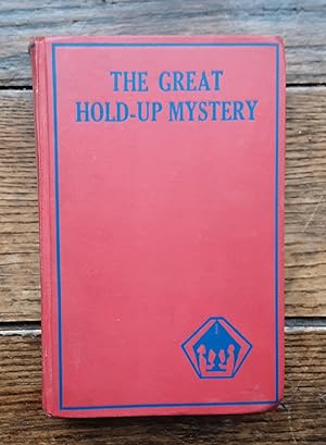 Bild des Verkufers fr The Great Hold-Up Mystery zum Verkauf von Grandma Betty's Books
