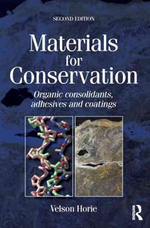 Seller image for Materials for Conservation : Organic Consolidants, Adhesives and Coatings for sale by GreatBookPrices