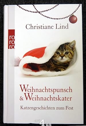Immagine del venditore per Weihnachtspunsch und Weihnachtskater : Katzengeschichten zum Fest. Rororo ; 25970 venduto da art4us - Antiquariat
