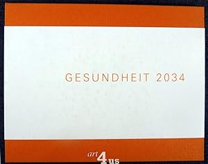 Zukunftsstudie Gesundheit 2034 : Chancen, Risiken und Nebenwirkungen ; 30 Jahre Ratiopharm.