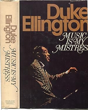 Seller image for Duke Ellington: Music Is My Mistress for sale by Monroe Stahr Books