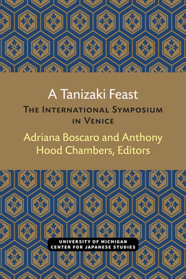 Seller image for A Tanizaki Feast: The International Symposium in Venice (Paperback or Softback) for sale by BargainBookStores