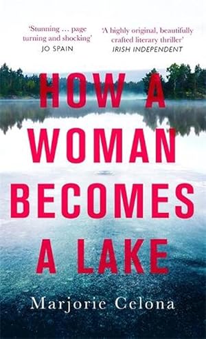 Seller image for How a Woman Becomes a Lake (Paperback) for sale by Grand Eagle Retail