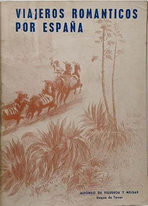 Imagen del vendedor de VIAJEROS ROMNTICOS POR ESPAA. a la venta por Librera Antonio Castro