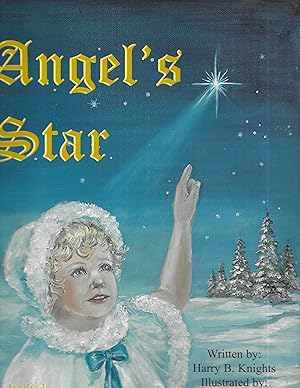 Imagen del vendedor de ANGEL'S STAR (Limited 1st Edition) a la venta por ODDS & ENDS BOOKS
