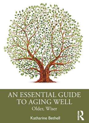 Imagen del vendedor de An Essential Guide to Aging Well: Older, Wiser (Paperback or Softback) a la venta por BargainBookStores