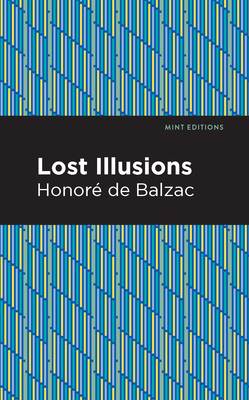 Seller image for Lost Illusions (Paperback or Softback) for sale by BargainBookStores