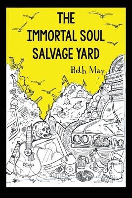 Seller image for The Immortal Soul Salvage Yard (Paperback or Softback) for sale by BargainBookStores