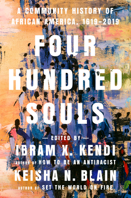 Seller image for Four Hundred Souls: A Community History of African America, 1619-2019 (Hardback or Cased Book) for sale by BargainBookStores