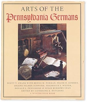 Seller image for Arts of the Pennsylvania Germans for sale by Lorne Bair Rare Books, ABAA