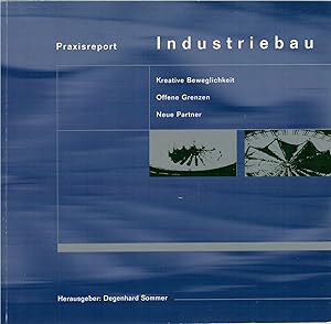 Seller image for Industriebau Praxisreport '98 for sale by Antiquariat Hans Wger