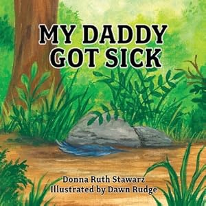 Image du vendeur pour My Daddy Got Sick (Paperback or Softback) mis en vente par BargainBookStores