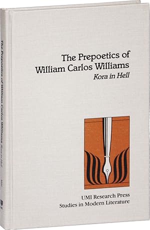 The Prepoetics of William Carlos Williams: Kora in Hell