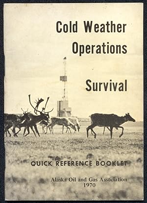 Cold Weather Operations Survival - Quick Reference Booklet (1st ed.)