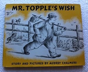 Seller image for Mr. Topple's Wish for sale by The Groaning Board