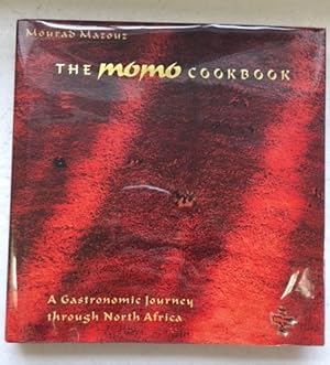 Seller image for The Momo Cookbook A Gastronomic Journey through North Africa for sale by The Groaning Board