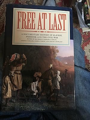 Seller image for Free at Last: A Documentary History of Slavery, Freedom, and the Civil War for sale by Bristlecone Books  RMABA