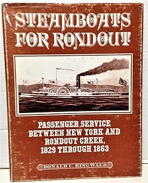Image du vendeur pour Steamboats For Rondout passenger service between New York and Rondout Creek, 1829 through 1863 mis en vente par Philosopher's Stone Books