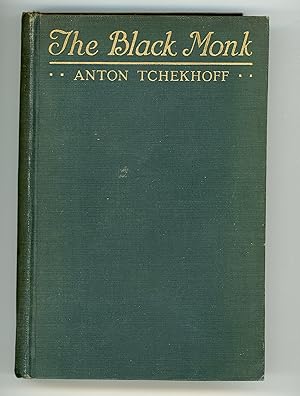 The Black Monk by Anton Chekhov The Black Monk by Anton Chekhov