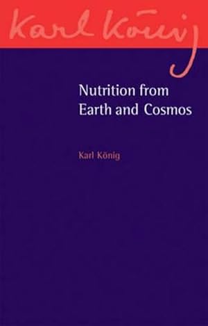 Imagen del vendedor de Nutrition from Earth and Cosmos (Paperback) a la venta por Grand Eagle Retail