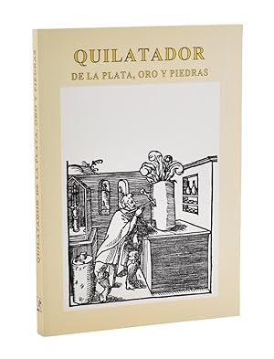 Bild des Verkufers fr QUILATADOR DE LA PLATA, ORO Y PIEDRAS zum Verkauf von Librera Monogatari