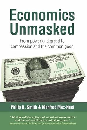 Seller image for Economics Unmasked (Paperback) for sale by Grand Eagle Retail