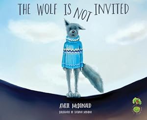 Image du vendeur pour The Wolf is Not Invited (Paperback) mis en vente par Grand Eagle Retail