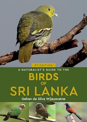 Image du vendeur pour A Naturalist's Guide to the Birds of Sri Lanka (3rd edition) (Paperback) mis en vente par Grand Eagle Retail