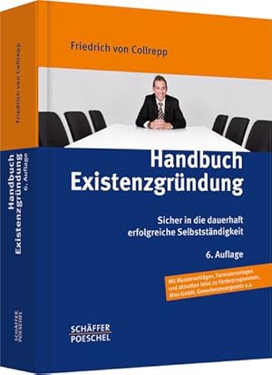Seller image for Handbuch Existenzgrndung: Sicher in die dauerhaft erfolgreiche Selbststndigkeit for sale by diakonia secondhand