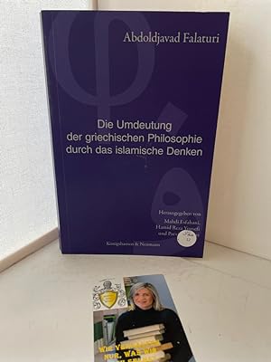 Seller image for Die Umdeutung der griechischen Philosophie durch das islamische Denken Abdoldjavad Falaturi for sale by Antiquariat Jochen Mohr -Books and Mohr-