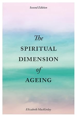 Immagine del venditore per The Spiritual Dimension of Ageing, Second Edition (Paperback) venduto da Grand Eagle Retail